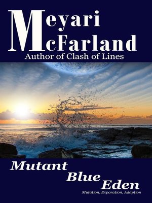 cover image of Mutant Blue Eden